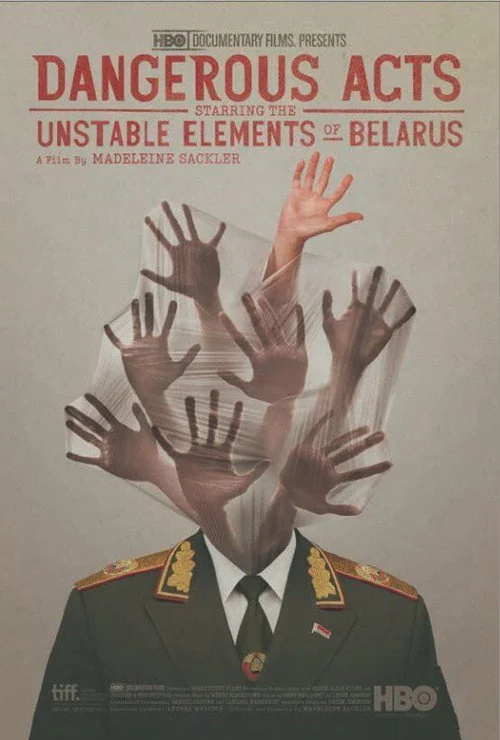 Dangerous Acts Starring the Unstable Elements of Belarus (2013) poster