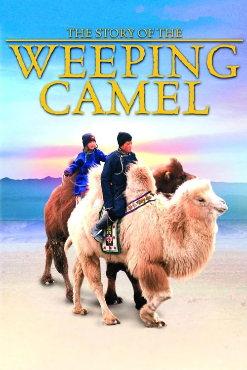 The Story of the Weeping Camel (2003) poster