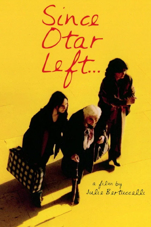 Since Otar Left (2003) poster