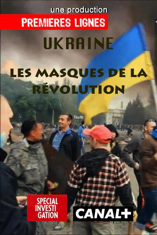 Ukraine: masks of the revolution (2016) poster