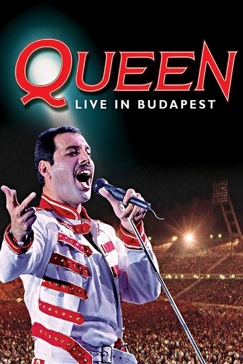 Hungarian Rhapsody: Queen Live in Budapest (1987) poster