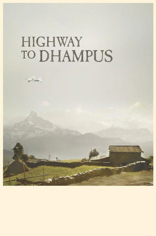 Highway to Dhampus (2015) poster