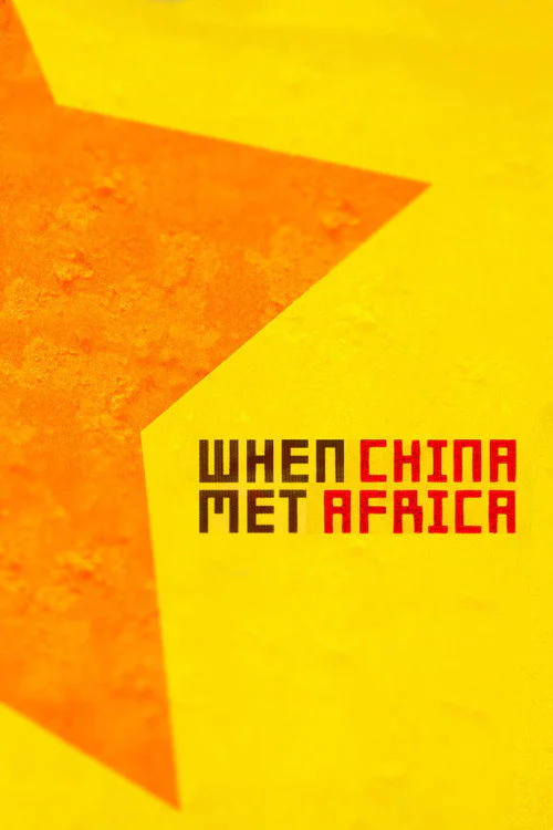 When China Met Africa (2010) poster