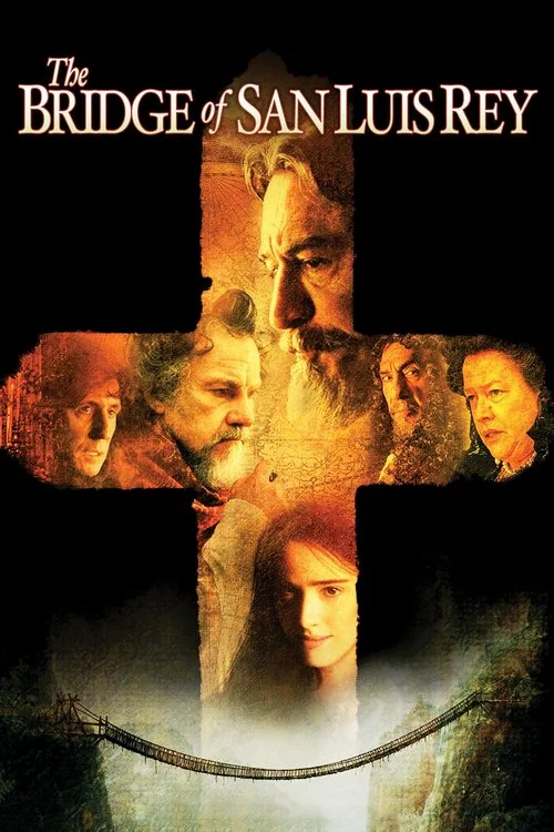 The Bridge of San Luis Rey (2004) poster