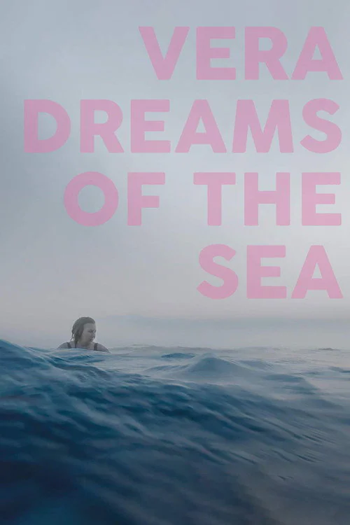 Vera Dreams of the Sea (2025)