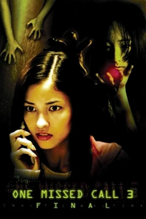 One Missed Call: Final (2006)